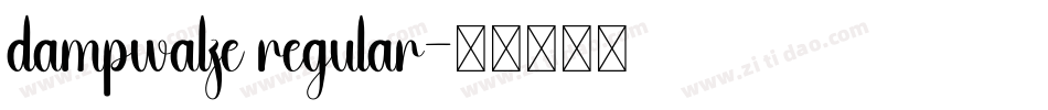 dampwalze regular字体转换